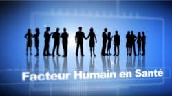 Des vidéos pour éviter les erreurs dans les soins liées au « facteur humain » Des vidéos pour éviter les erreurs dans les soins liées au « facteur humain »